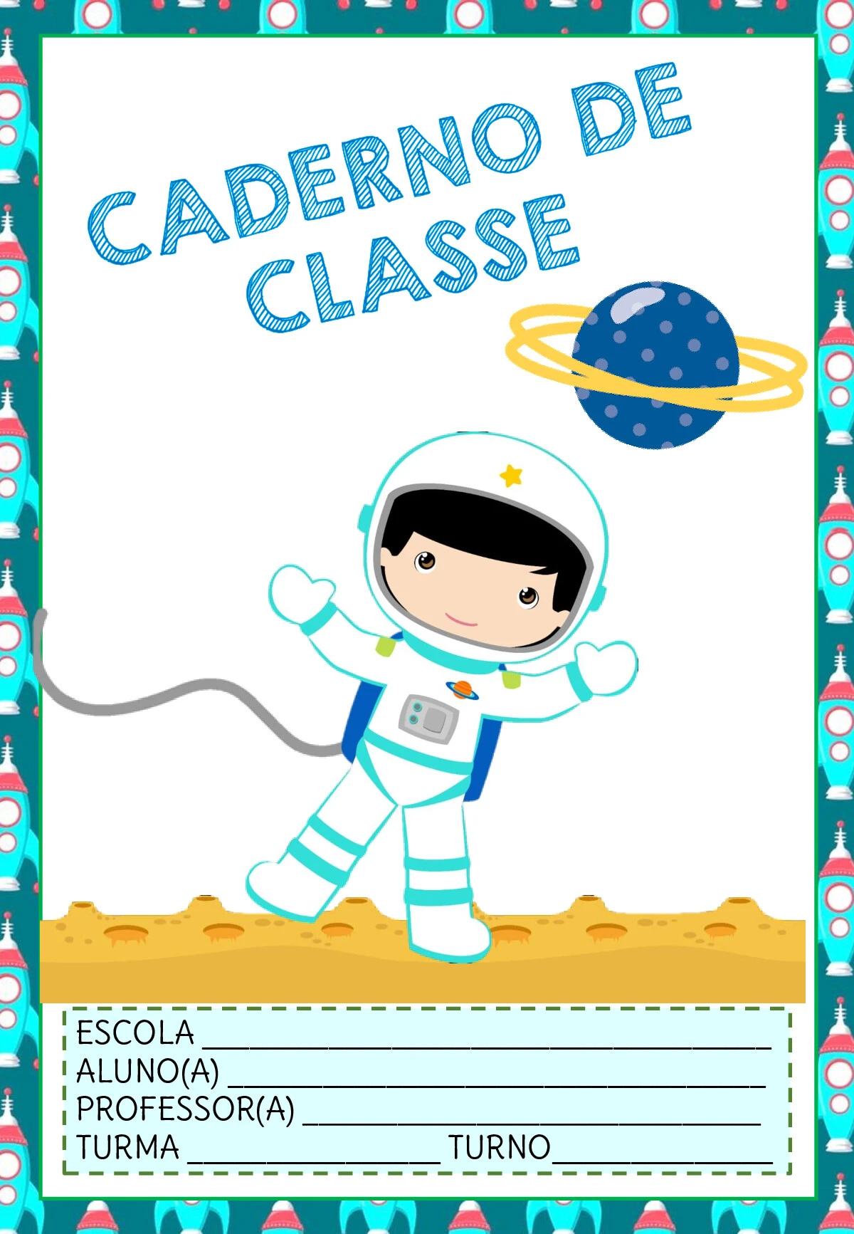 Capas de caderno astronauta meninos para imprimir — p1 | Ensino Já atividades para educação infantil (ensinoja.com)