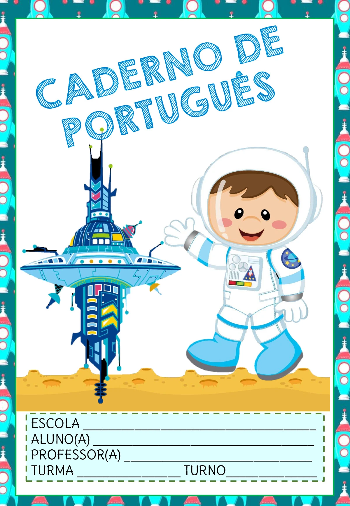 Capas de caderno astronauta meninos para imprimir — p5 | Ensino Já atividades para educação infantil (ensinoja.com)