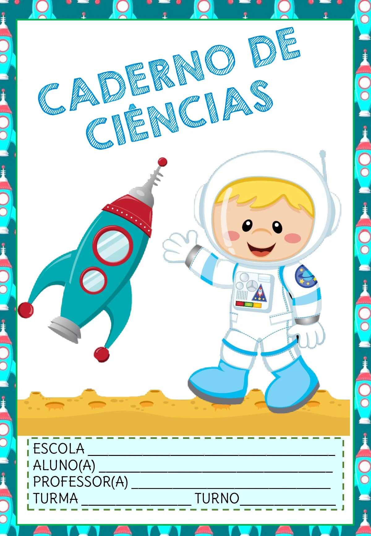 Capas de caderno astronauta meninos para imprimir — p7 | Ensino Já atividades para educação infantil (ensinoja.com)