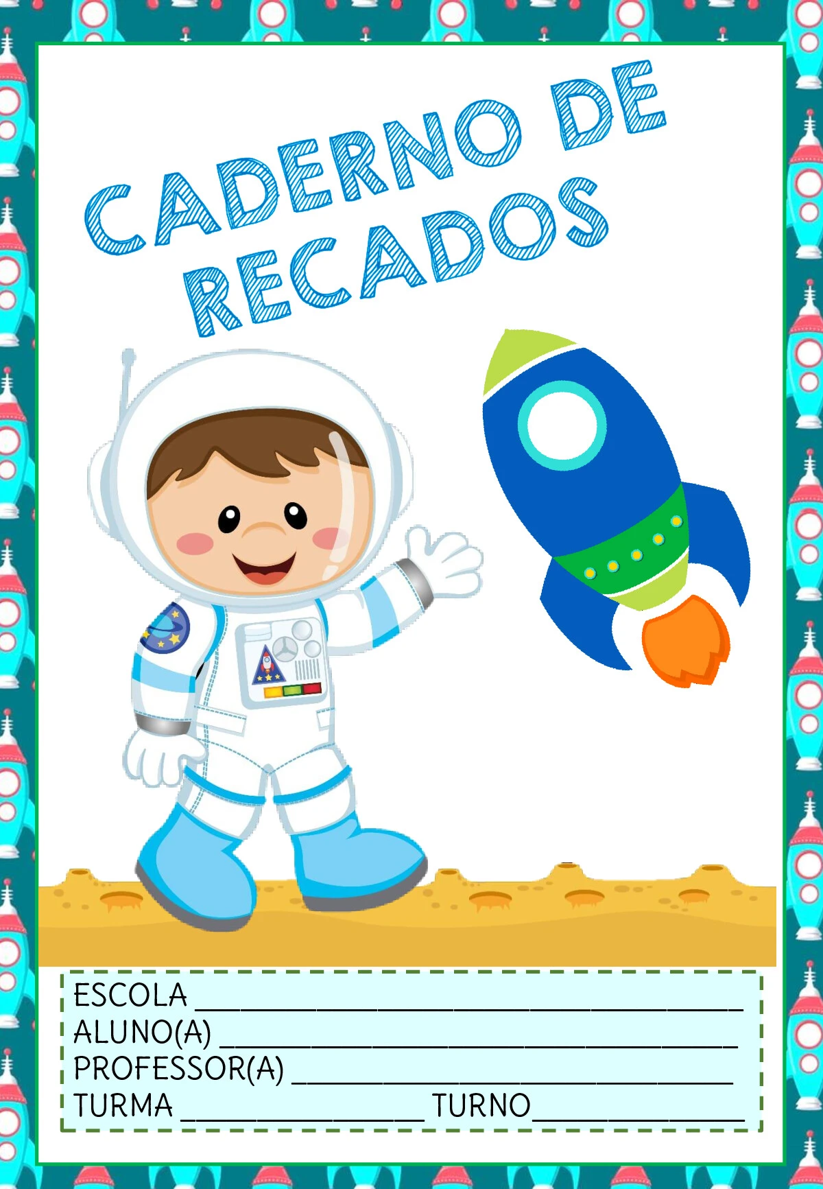 Capas de caderno astronauta meninos para imprimir — p9 | Ensino Já atividades para educação infantil (ensinoja.com)