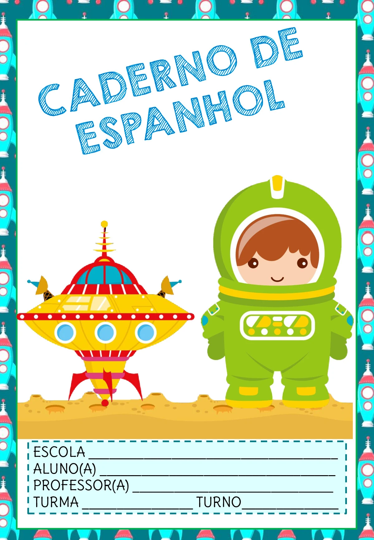 Capas de caderno astronauta meninos para imprimir — p13 | Ensino Já atividades para educação infantil (ensinoja.com)