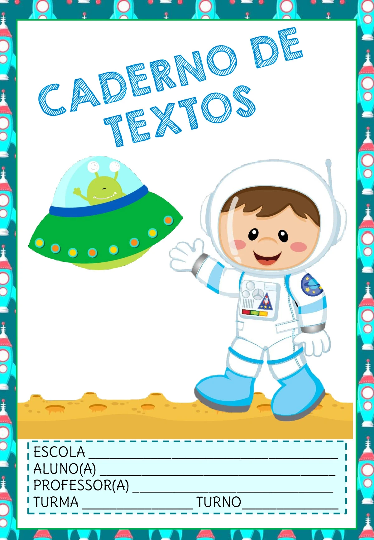 Capas de caderno astronauta meninos para imprimir — p15 | Ensino Já atividades para educação infantil (ensinoja.com)