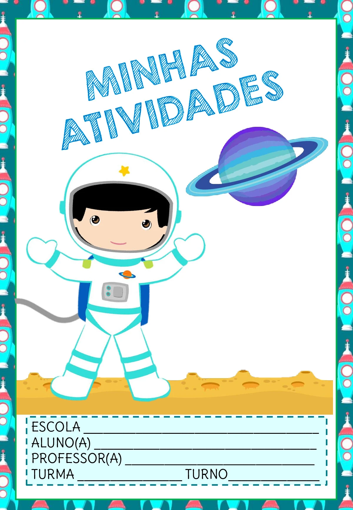 Capas de caderno astronauta meninos para imprimir — p17 | Ensino Já atividades para educação infantil (ensinoja.com)