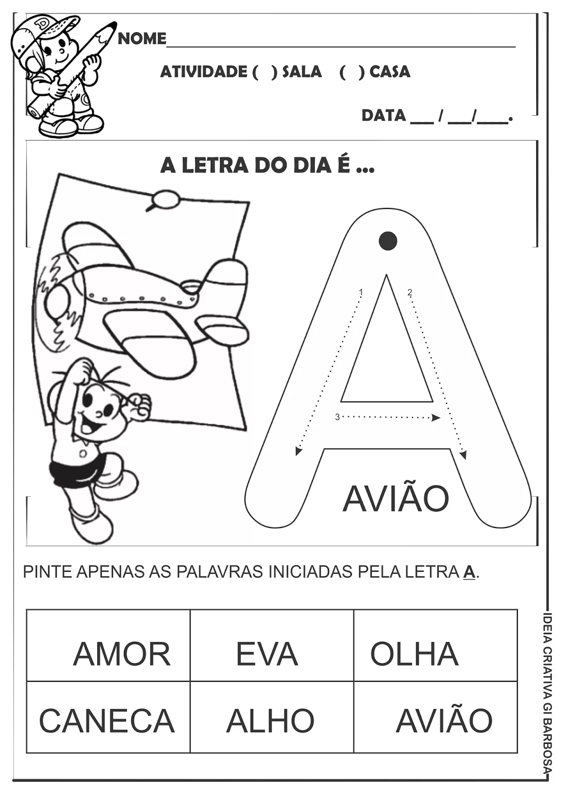 ATIVIDADE LETRA A COM SETA IDEIA CRIATIVA TURMA DA M%C3%94NICA