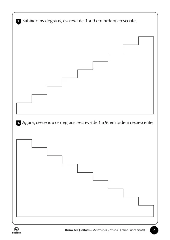 subindo os degraus, escreva de 1 a 9 emordem crescente