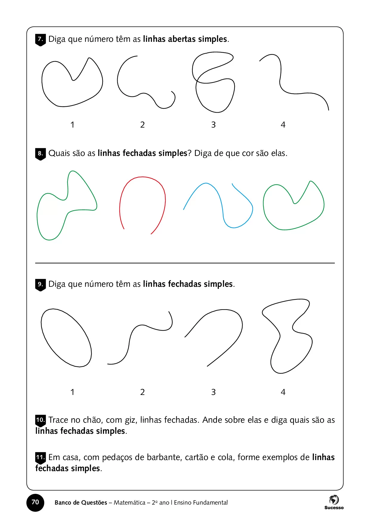 Diga que números tèm as linhas abertas simples em atividades de Matemática para o 2º Ano