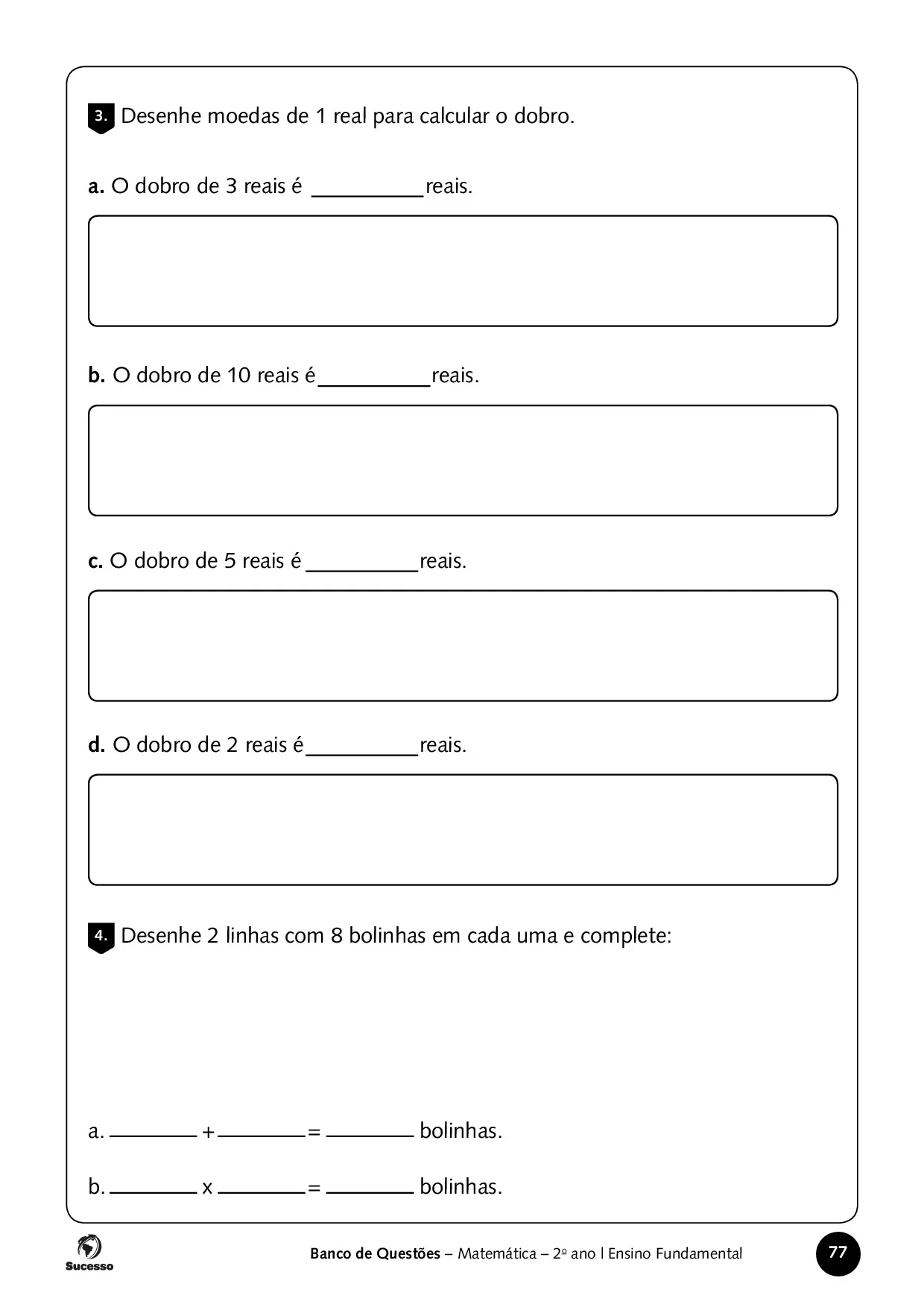 Desenhe moedas de 1 real para calcular o dobro em atividades de Matemática para o 2º Ano