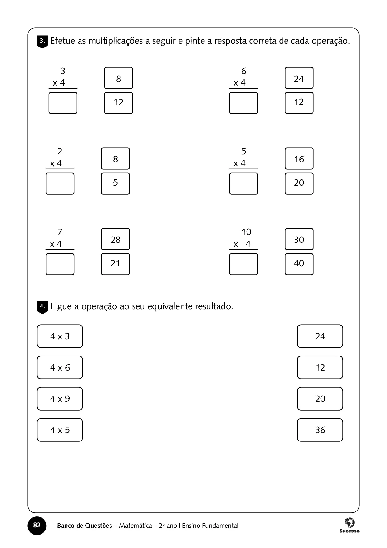 Efetue as multiplicações das atividades de Matemática para o 2º Ano