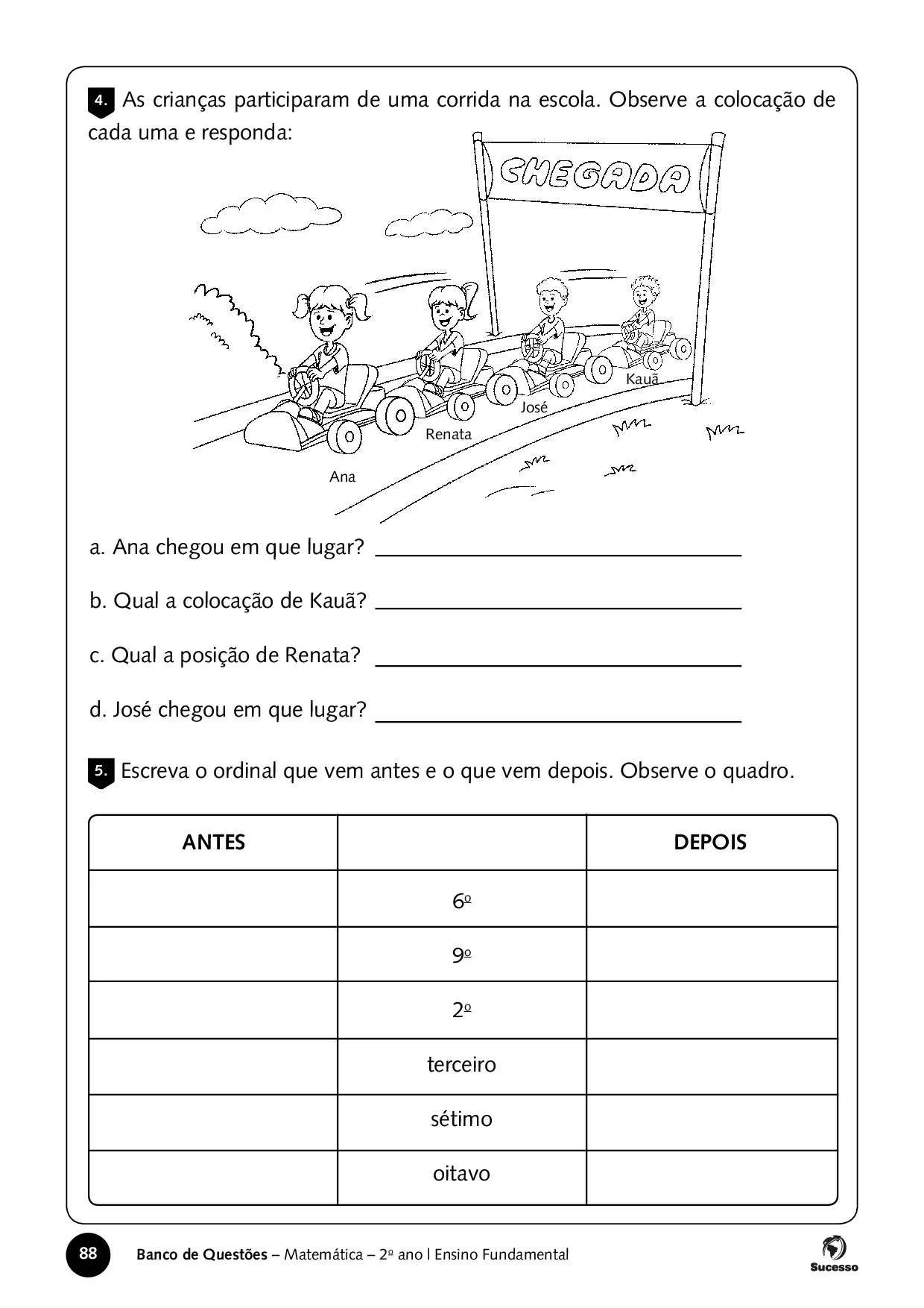 Atividades de Matemática para o 2º Ano, as crianças participaram de uma corrida