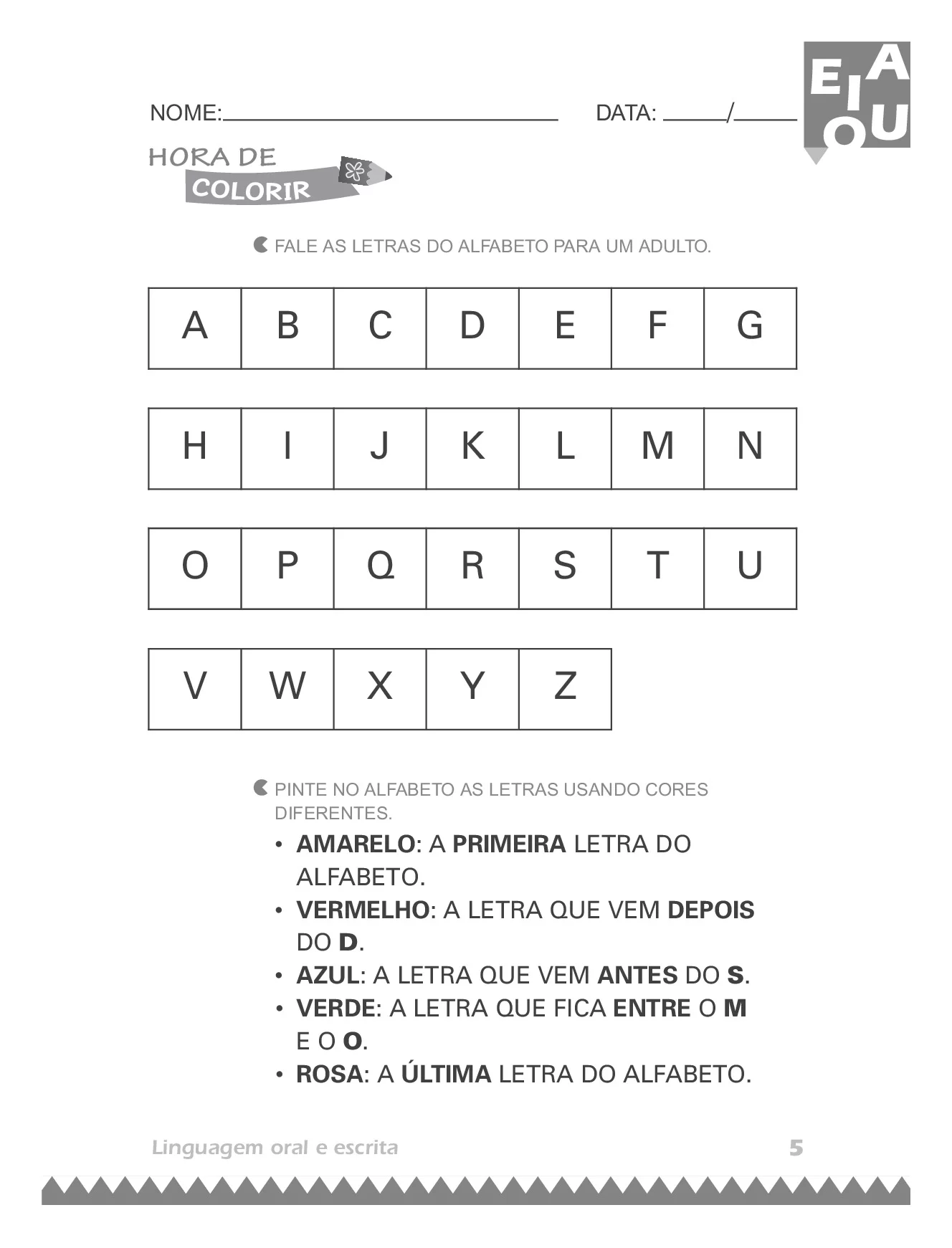 Fale as letras do alfabeto para um adulto