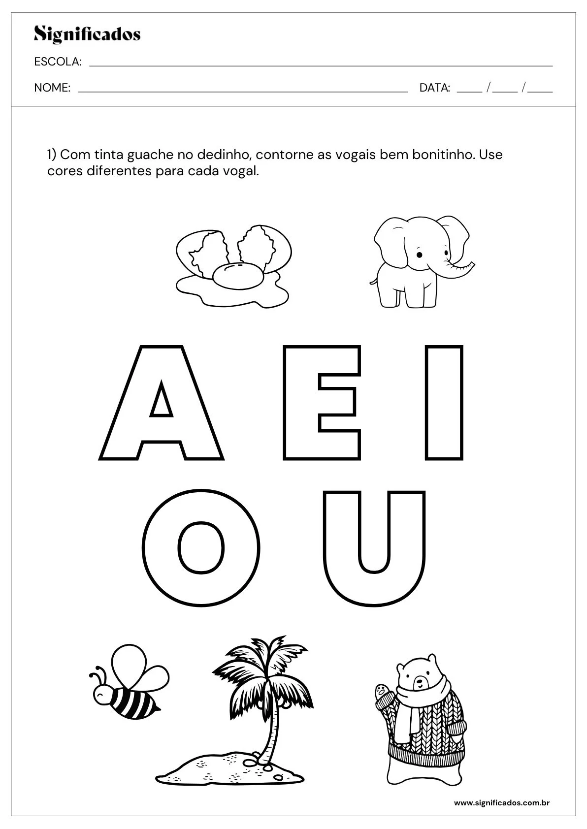 Atividades Sobre Vogais Para Educacao Infantil Pintar Letras Com Tinta Guache Nos Dedinhos