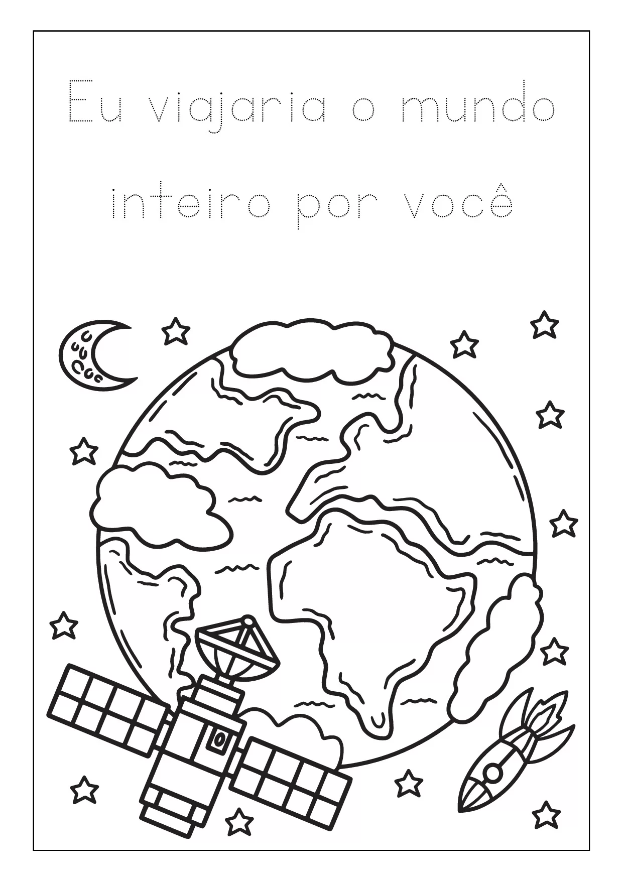 Eu viajaria o mundo inteiro por voce para colorir