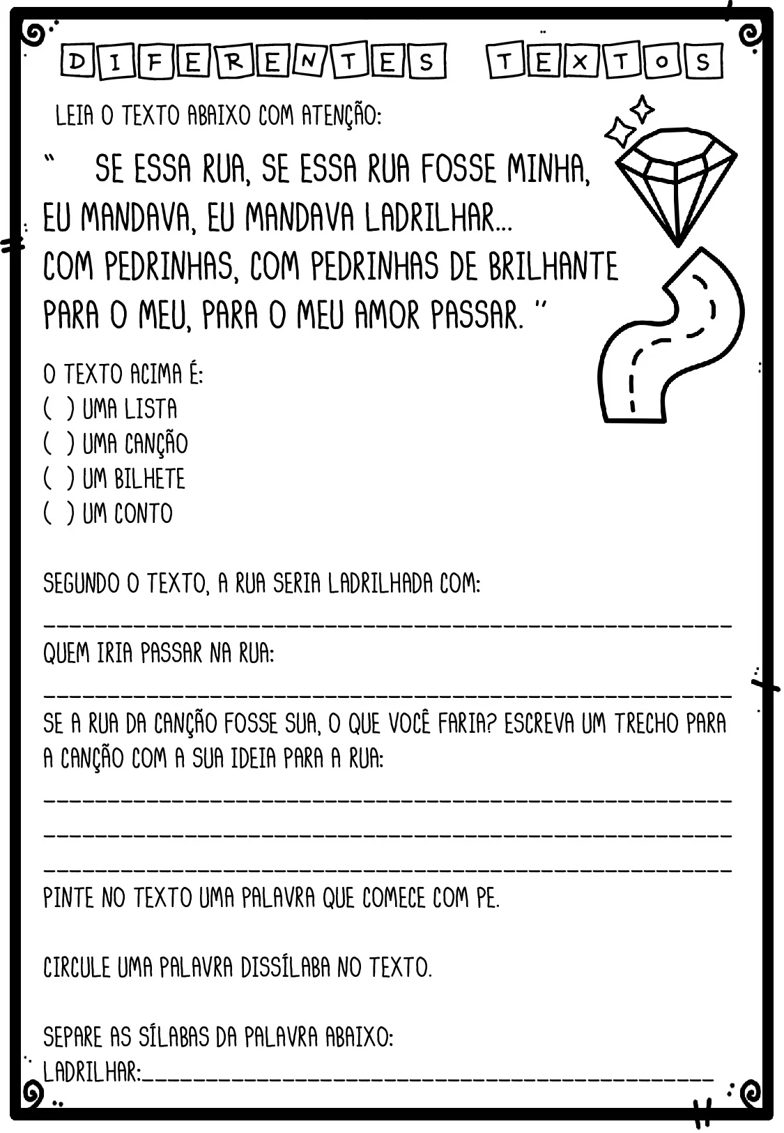 Leia o texto com atenção e responda as perguntas