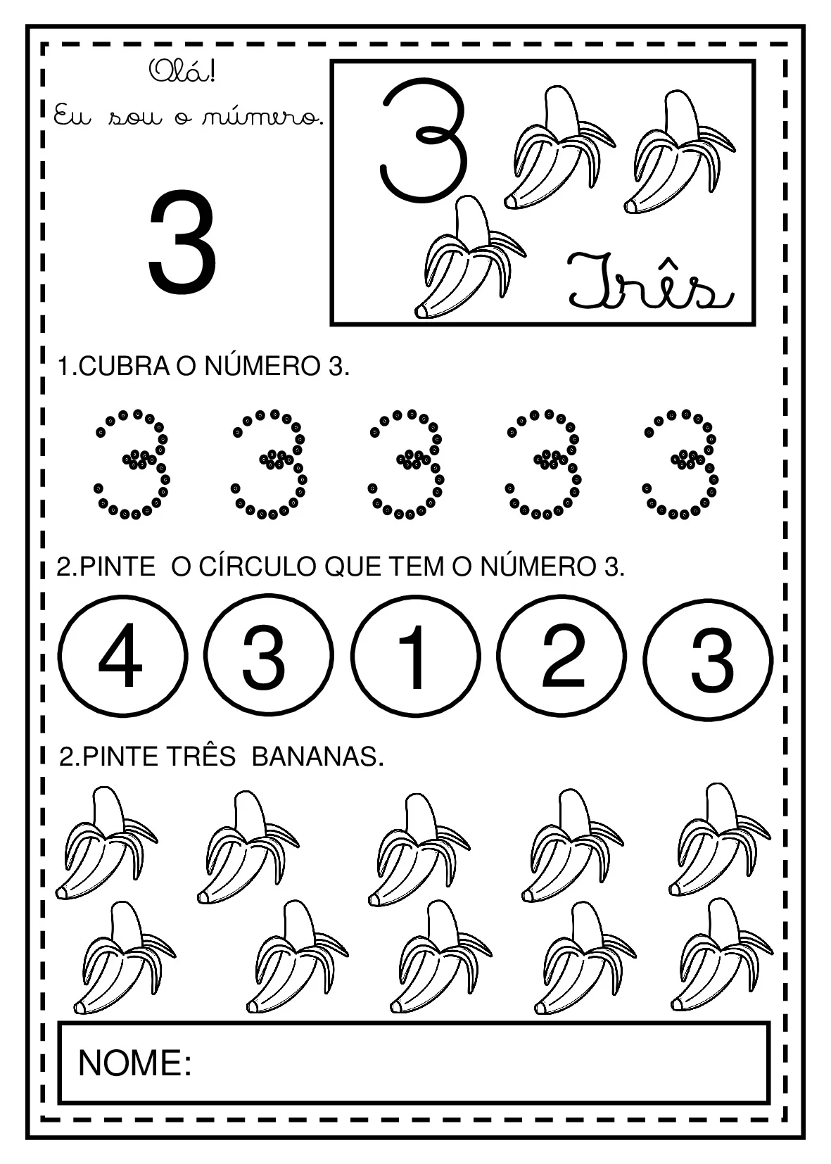 Pinte o círculo que tem o número 3