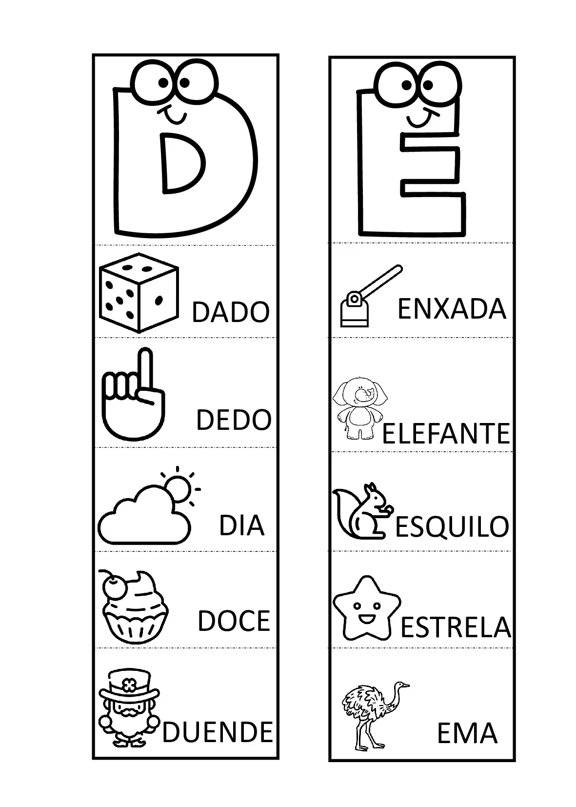 D de dado, dedo, e E de enxada, elefante