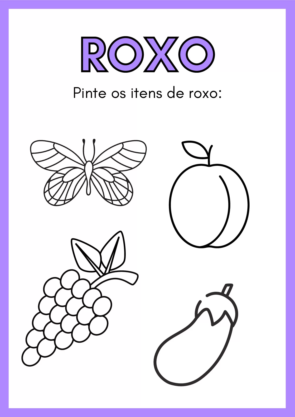 Roxo, pinte os itens de roxo