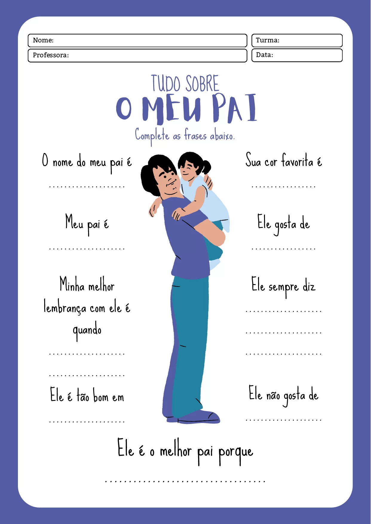 Tudo sobre o meu pai