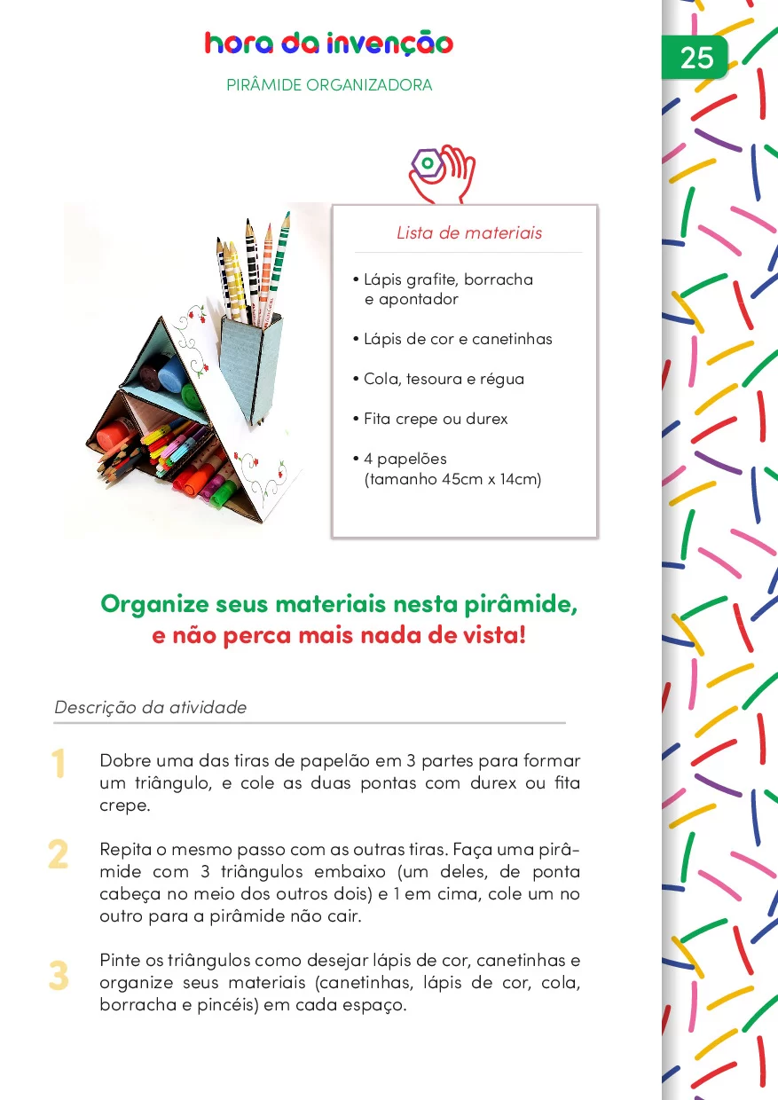 Hora Da Invencao 30 Atividades Criativas Para O Mes Das Criancas 28