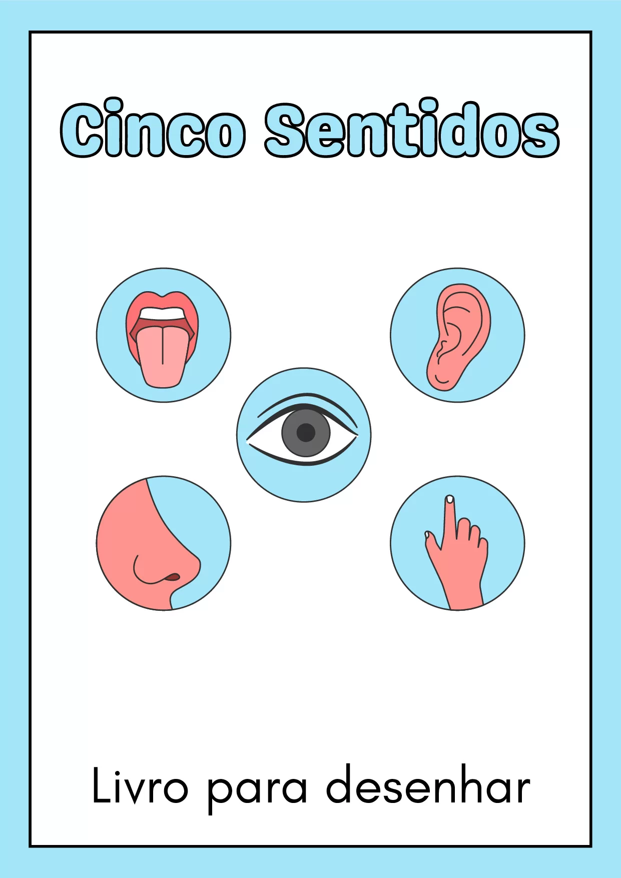 Meus 5 Sentidos - Atividade em PDF para Educação Infantil