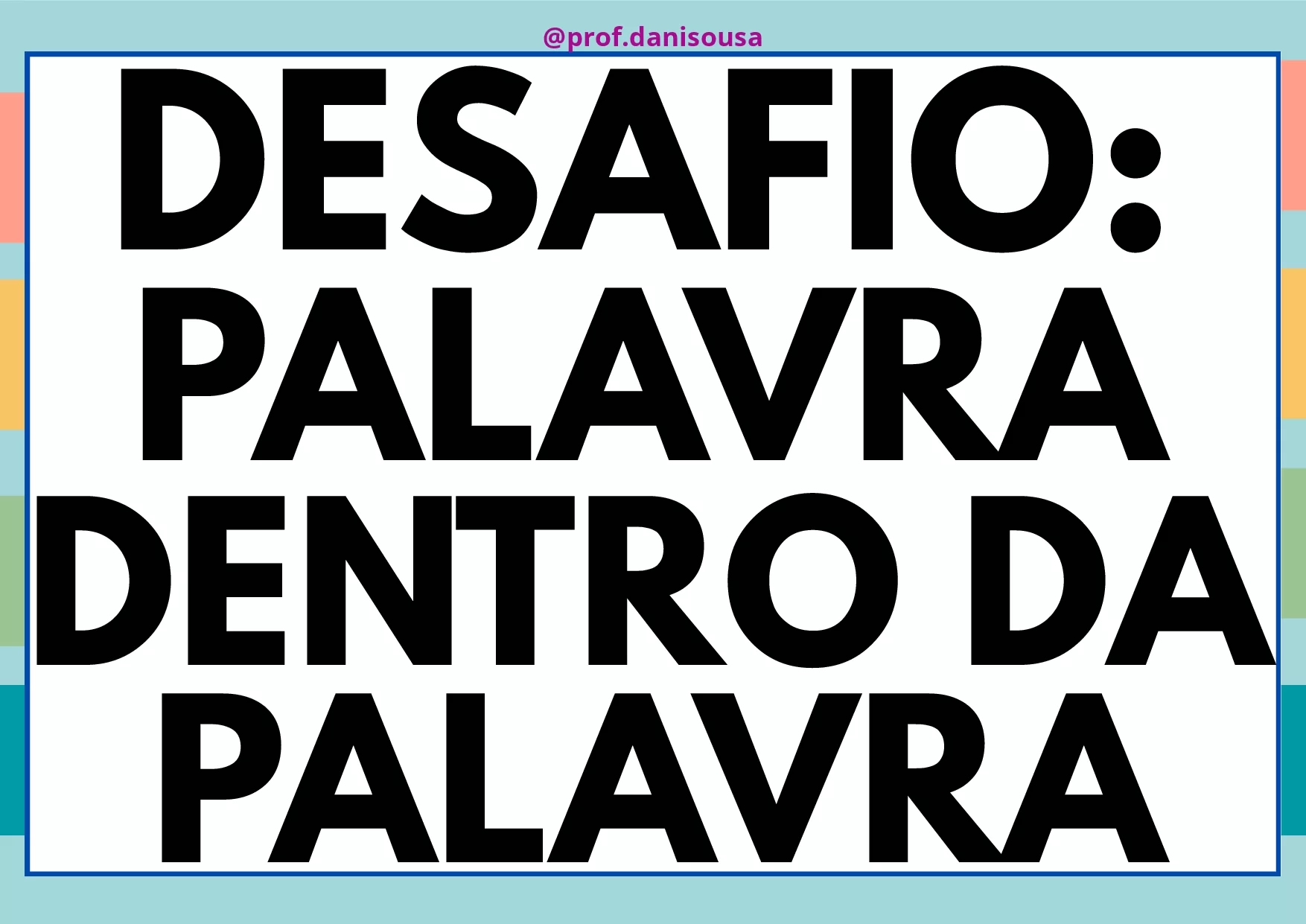 Atividade Palavra Dentro de Palavra em PDF - Desafio