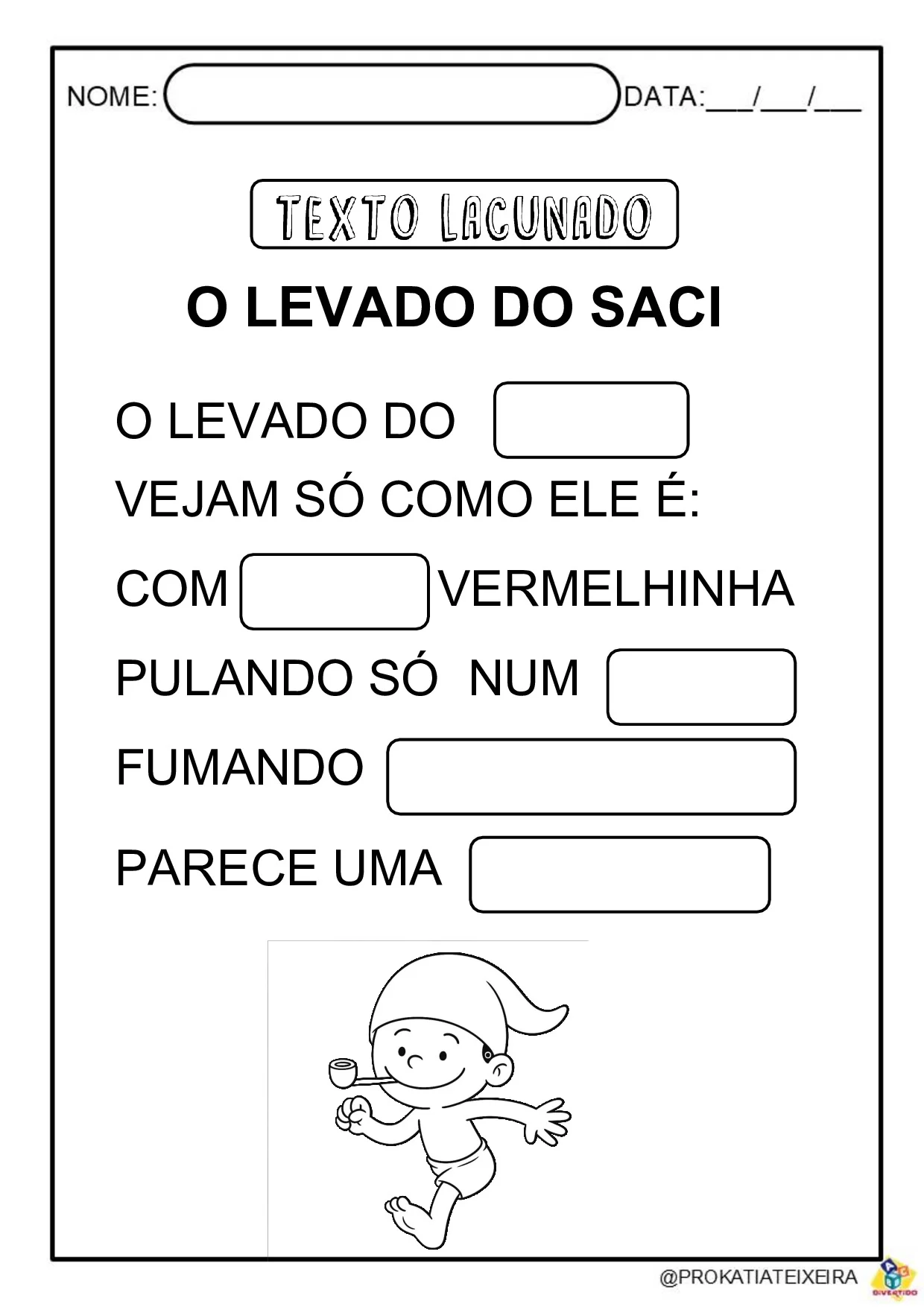 Atividades Do Saci Perere Folclore Pre Escola E 1o Ano 5