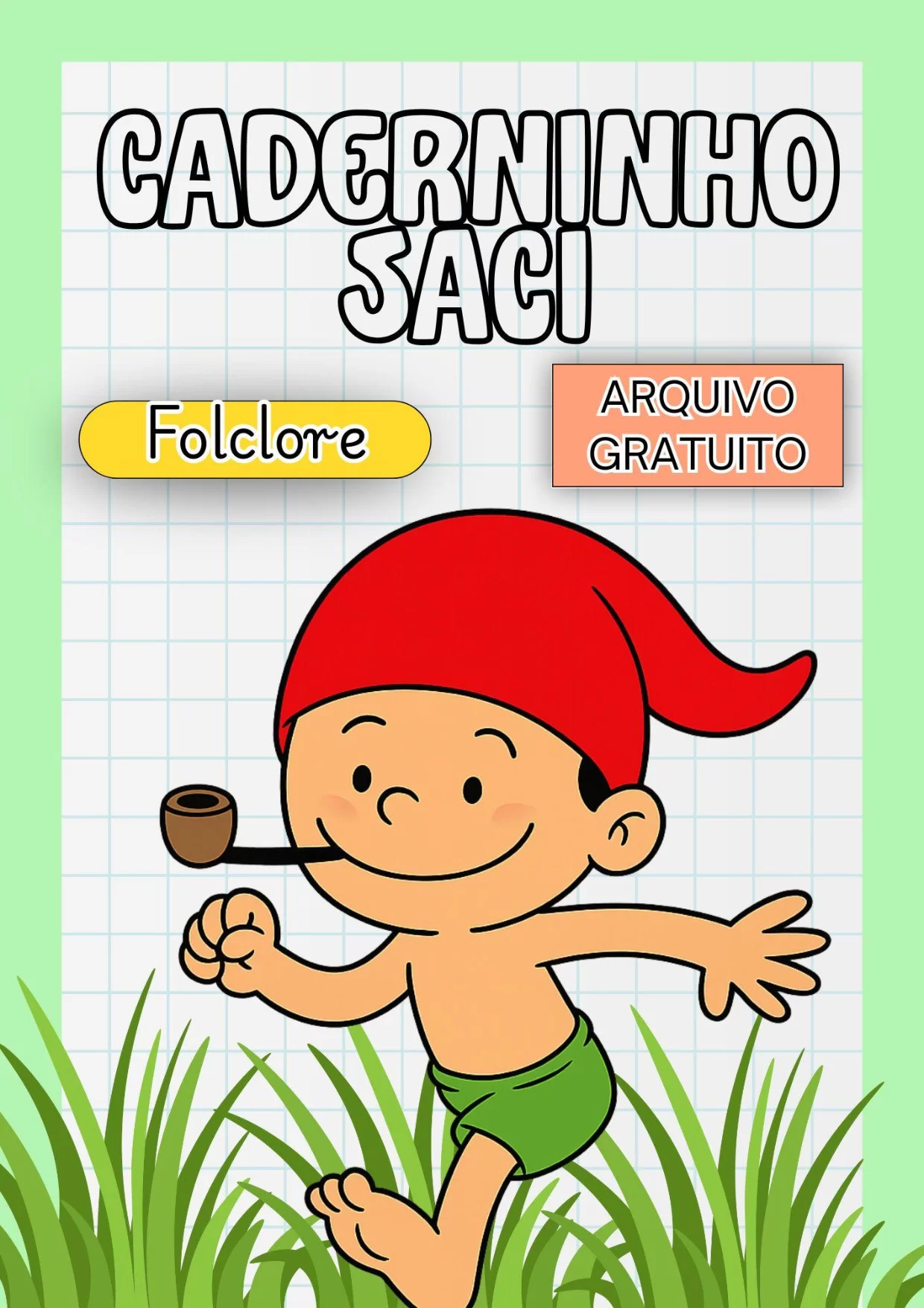 Atividades do Saci-Pererê: Folclore, Pré-Escola e 1º Ano