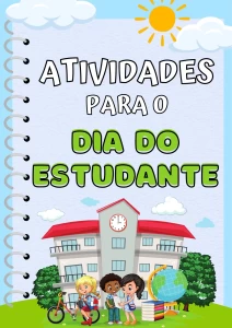 Atividades Para O Dia Do Estudante Pre Escola E 1o Ano 4