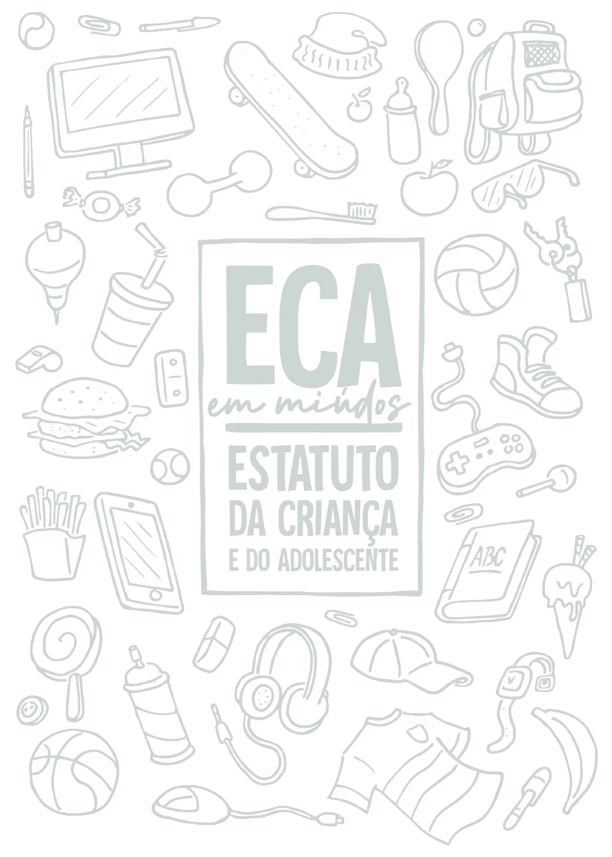 ECA em miúdos: Estatuto da Criança e do Adolescente — p36 | Ensino Já atividades para educação infantil (ensinoja.com)